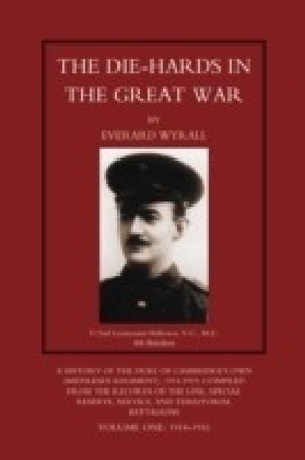 Die-Hards in the Great War