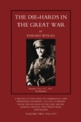 Die-Hards in the Great War