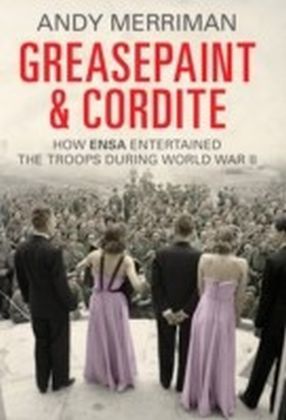 Greasepaint and Cordite