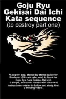 Goju Ryu Gekisai Dai Ichi Kata Sequence main product photo