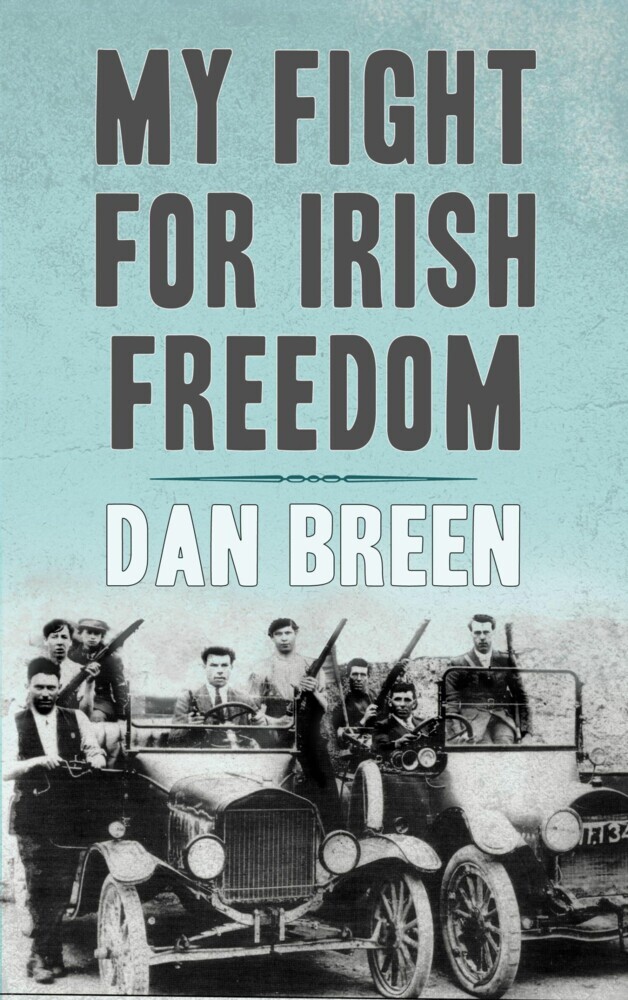 My Fight For Irish Freedom: Dan Breen's Autobiography main product photo