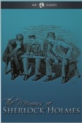 Memoirs of Sherlock Holmes