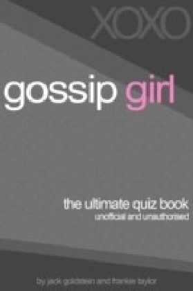 Gossip Girl - The Ultimate Quiz Book main product photo