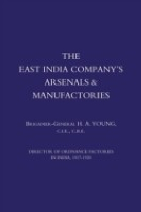 East India Company's Arsenals & Manufactories