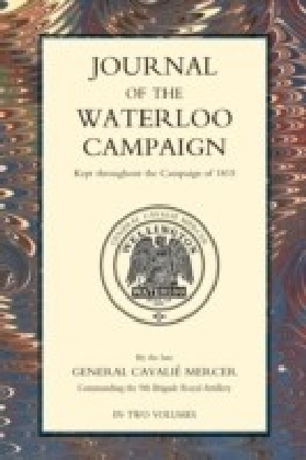 Journal of the Waterloo Campaign - Volume 1