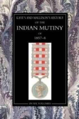 History of the Indian Mutiny of 1857-58
