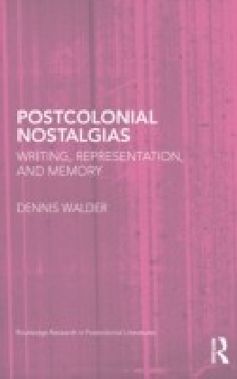 Postcolonial Nostalgias
