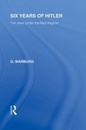 Six Years of Hitler (RLE Responding to Fascism)