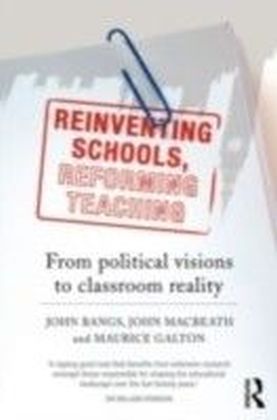 Reinventing Schools, Reforming Teaching