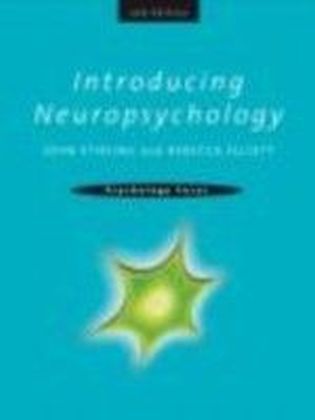 Introducing Neuropsychology, 2nd edition