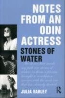 Notes From An Odin Actress