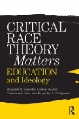 Critical Race Theory Matters