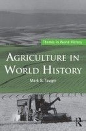 Agriculture in World History