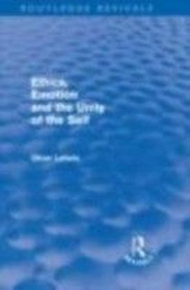 Ethics, Emotion and the Unity of the Self (Routledge Revivals) main product photo