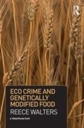 Eco Crime and Genetically Modified Food