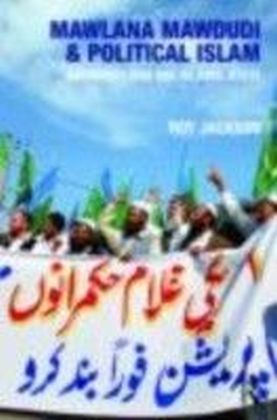 Mawlana Mawdudi and Political Islam