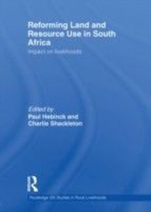 Reforming Land and Resource Use in South Africa