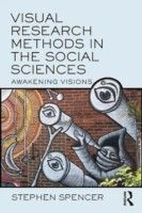 Visual Research Methods in the Social Sciences