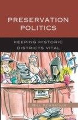 Preservation Politics