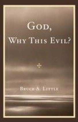 God, Why This Evil?
