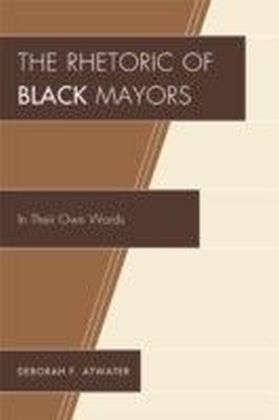 Rhetoric of Black Mayors main product photo