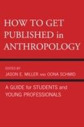 How to Get Published in Anthropology