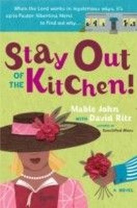 Stay Out of the Kitchen!