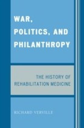 War, Politics, and Philanthropy