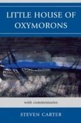 Little House of Oxymorons