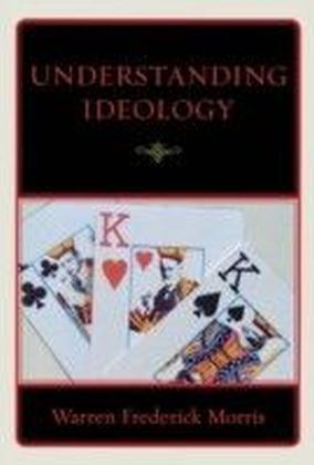 Understanding Ideology