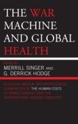 War Machine and Global Health