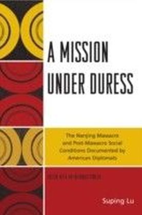 Mission under Duress