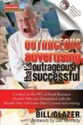 Outrageous Advertising That's Outrageously Successful