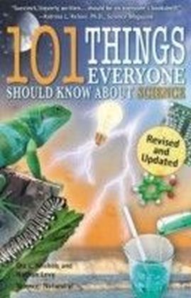 101 Things Everyone Should Know About Science
