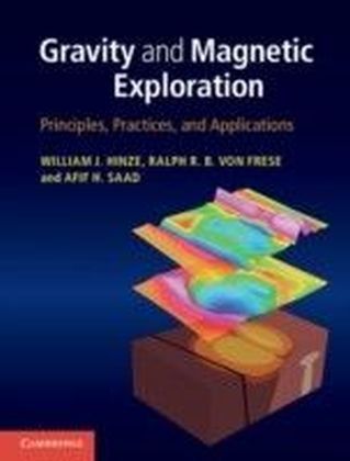Gravity and Magnetic Exploration