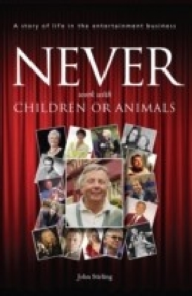 Never Work with Animals or Children