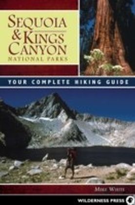 Sequoia and Kings Canyon National Parks
