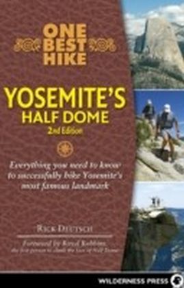 One Best Hike: Yosemite's Half Dome main product photo