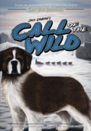 Can You Survive: Jack London's Call of the Wild