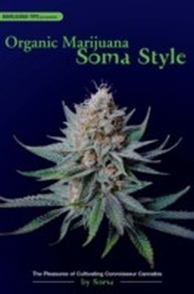 Organic Marijuana, Soma Style main product photo