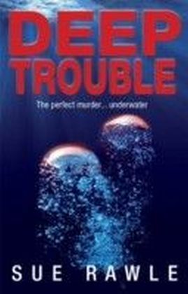 Deep Trouble