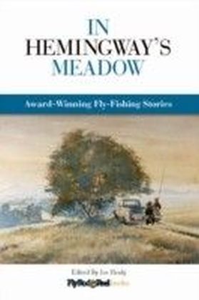 In Hemingway's Meadow