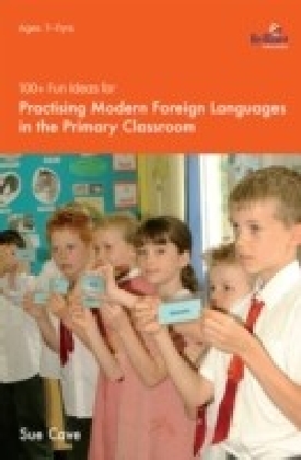 100+ Fun Ideas for Practising Modern Foreign Languages in the Primary Classroom main product photo