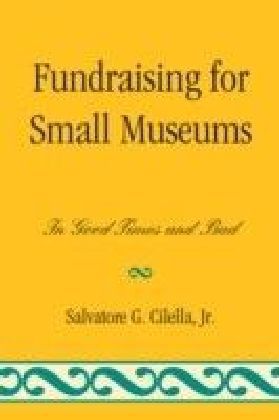 Fundraising for Small Museums