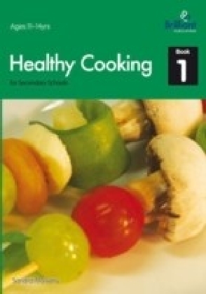 Healthy Cooking for Secondary Schools