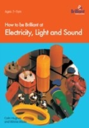 How to be Brilliant at Electricity, Light and Sound main product photo