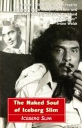 Naked Soul of Iceberg Slim main product photo