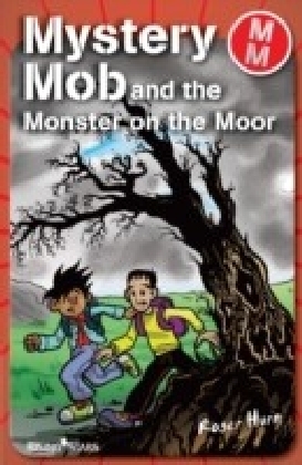 Mystery Mob and the Monster on the Moor