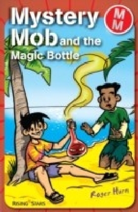 Mystery Mob and the Magic Bottle