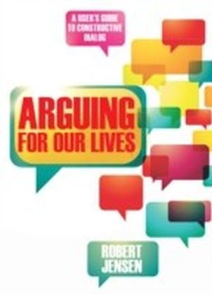 Arguing for Our Lives